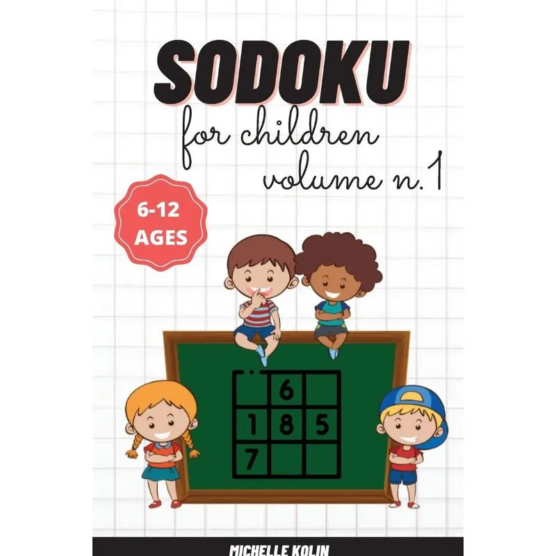 Sudoku For Children Vol.1
