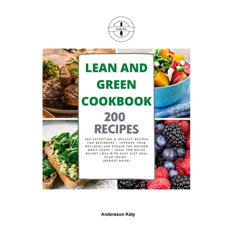 Lean and Green Cookbook
