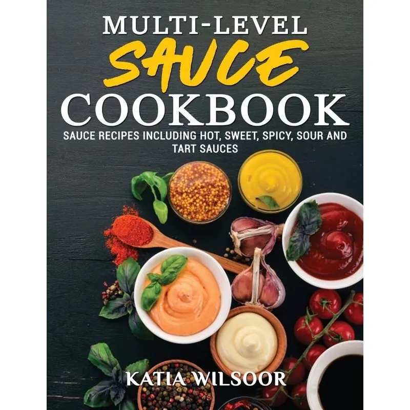 Multi-level Sauce Cookbook