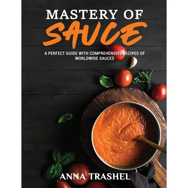 Mastery Of Sauce