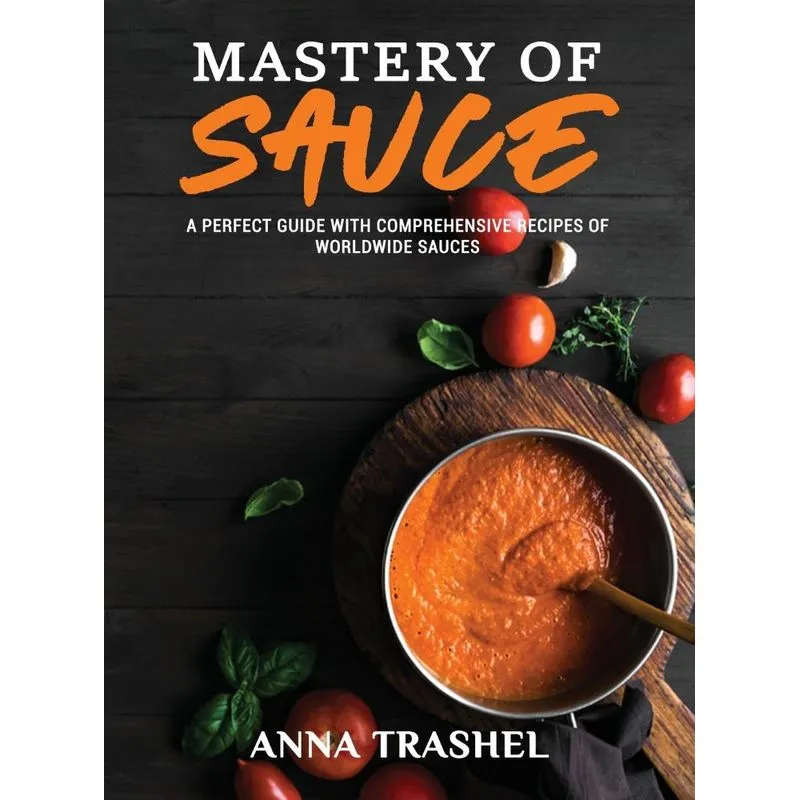 Mastery Of Sauce