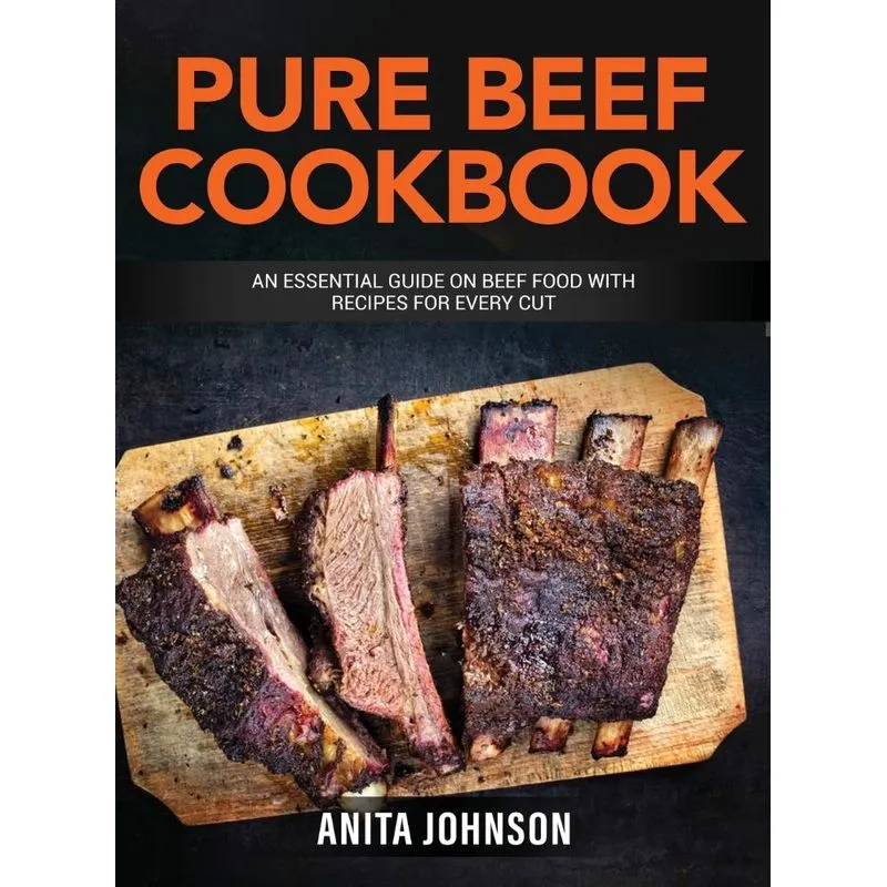 Pure Beef Cookbook