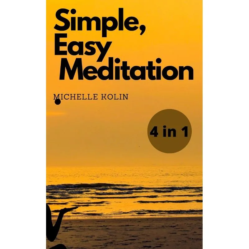 Simple, Easy, Meditation