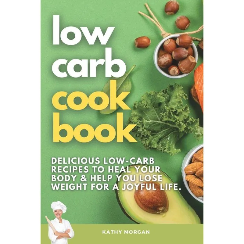 LOW CARB COOKBOOK
