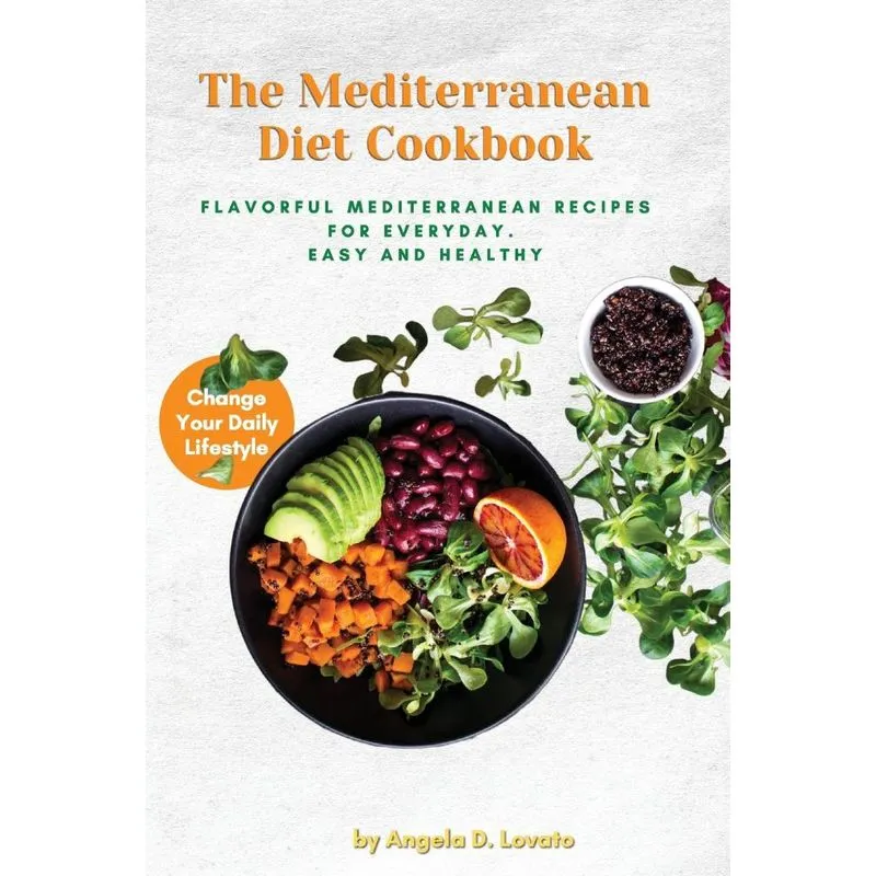 The Mediterranean DIET Cookbook