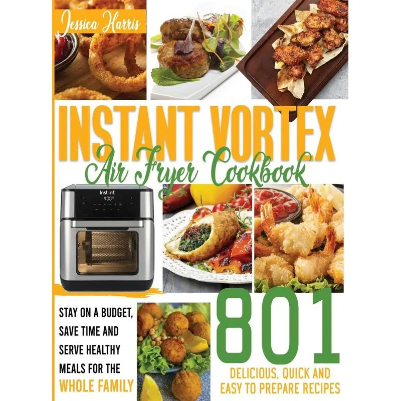 INSTANT VORTEX AIR FRYER COOKBOOK