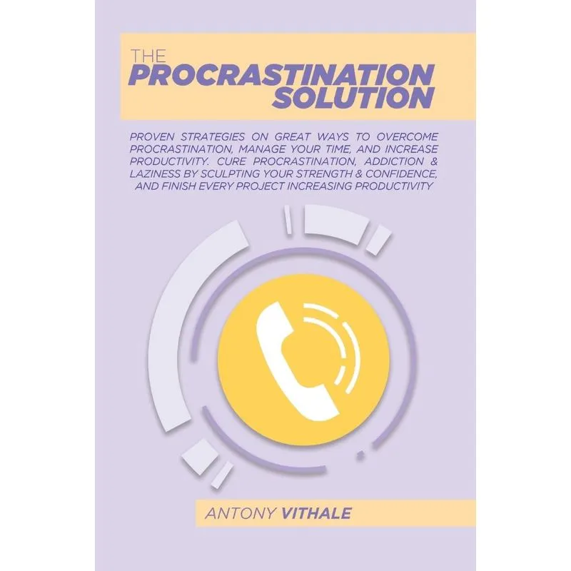 The Procrastination Solution