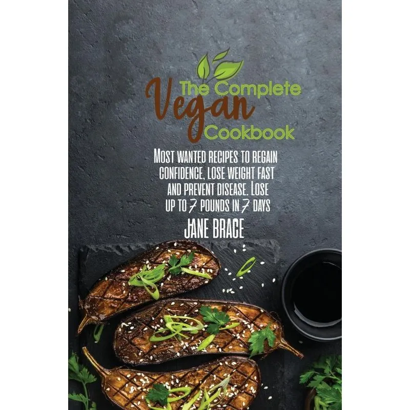 THE COMPLETE VEGAN COOKBOOK