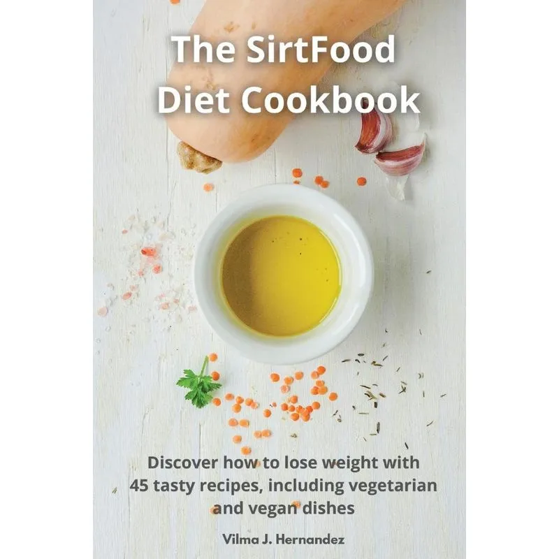 The Sirtfood diet cookbook