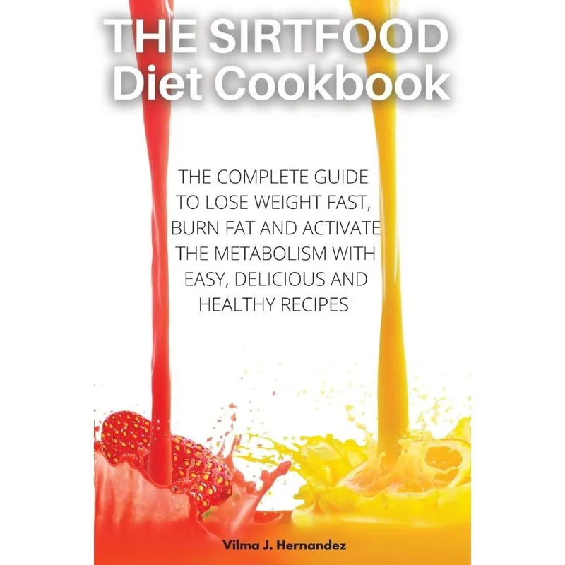 The SirtFood diet cookbook