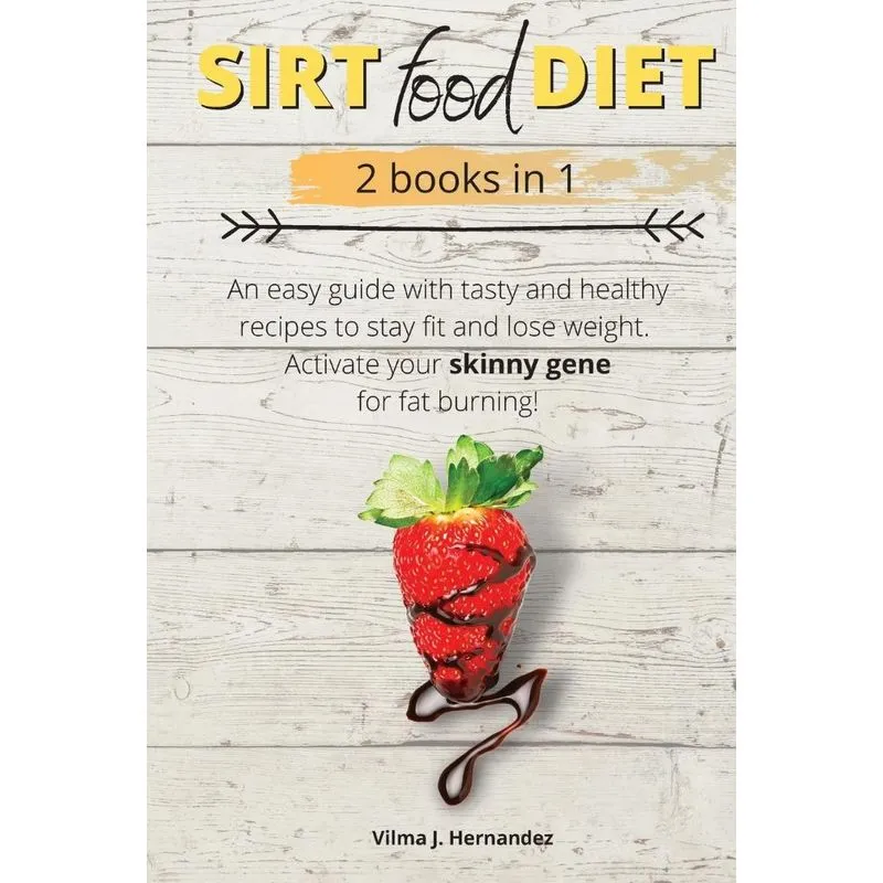 Sirtfood diet 2 books in 1