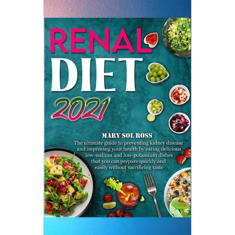 RENAL DIET 2021