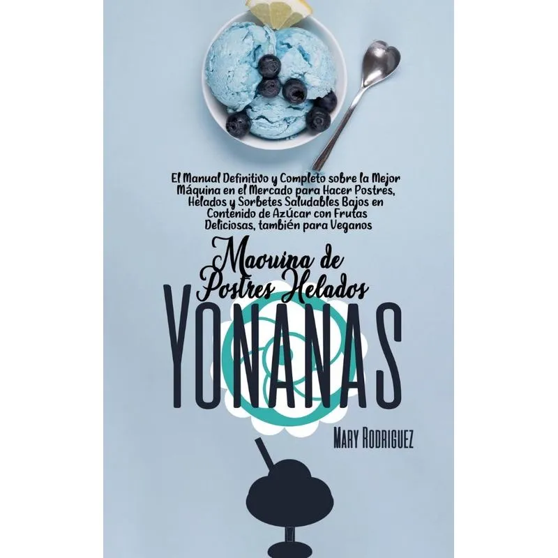 MÁQUINA DE POSTRES HELADOS YONANAS