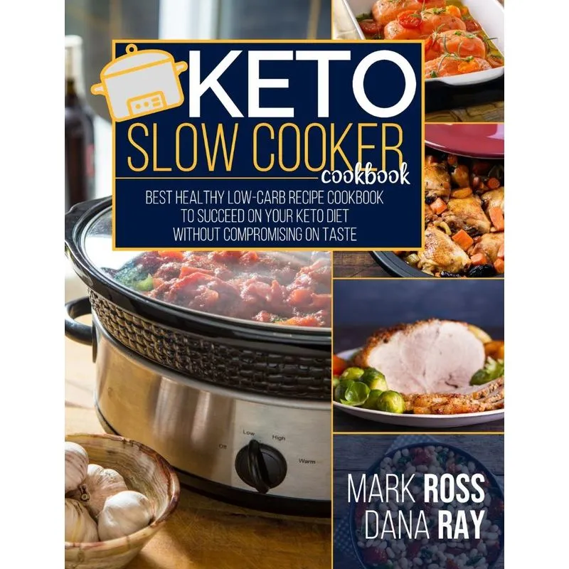 Keto Slow Cooker Cookbook
