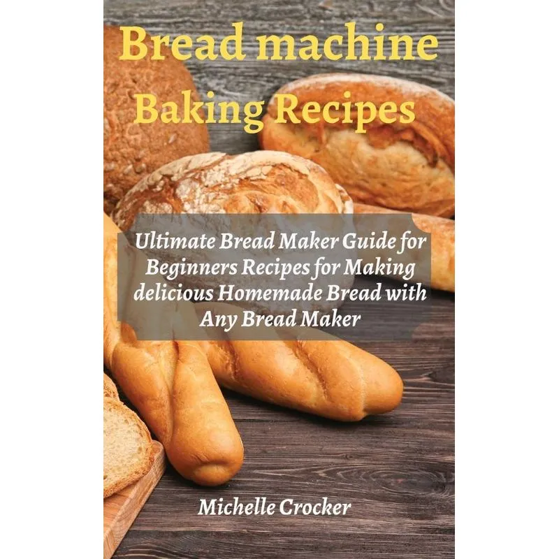 Bread Machine Baking Recipes