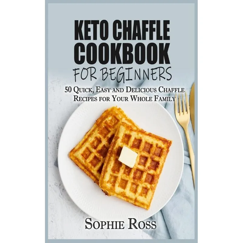 Keto Chaffle Cookbook for beginners