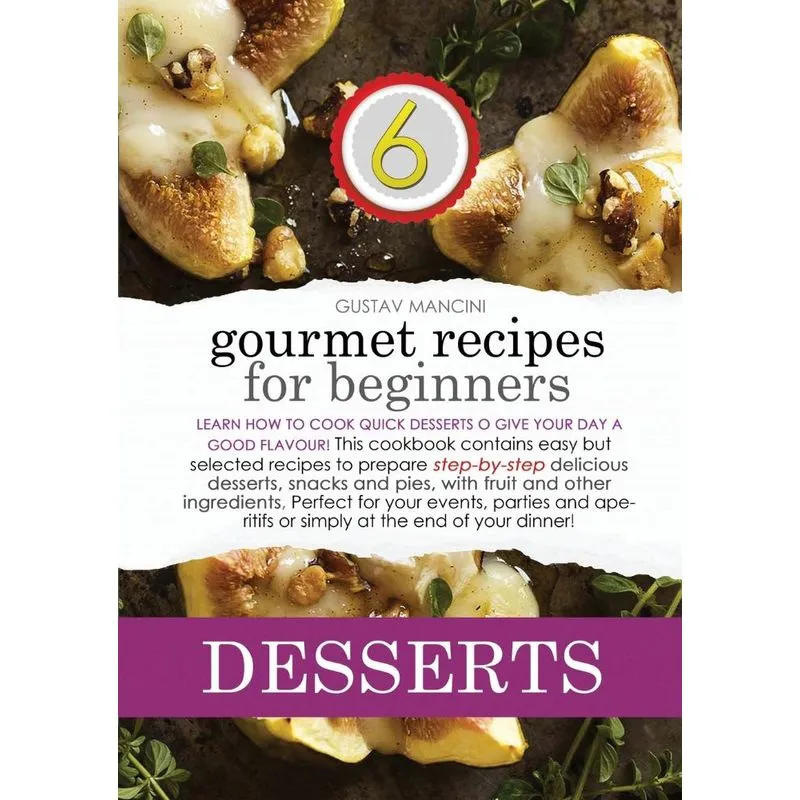 GOURMET RECIPES FOR BEGINNERS