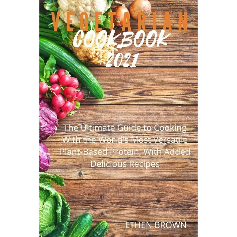 VEGETARIAN COOKBOOK 2021