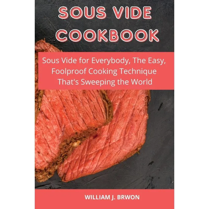 SOUS VIDE COOKBOOK
