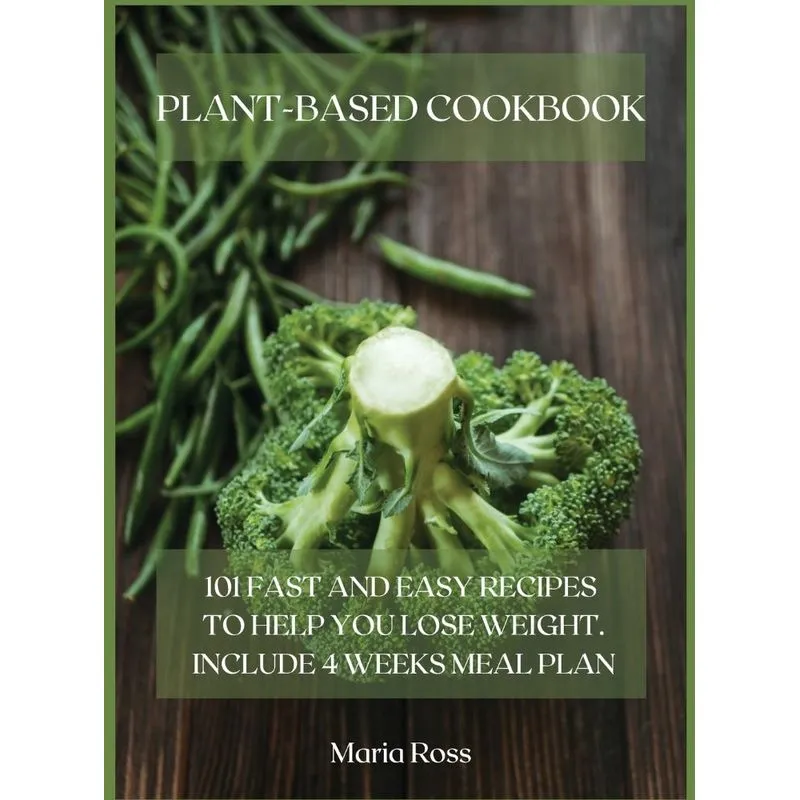 PLANT-BASED COOKBOOK