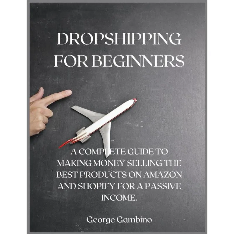 DROPSHIPPING FOR BEGINNERS
