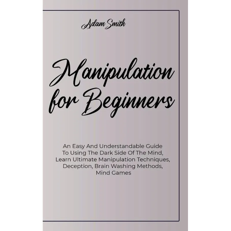 Manipulation For Beginners
