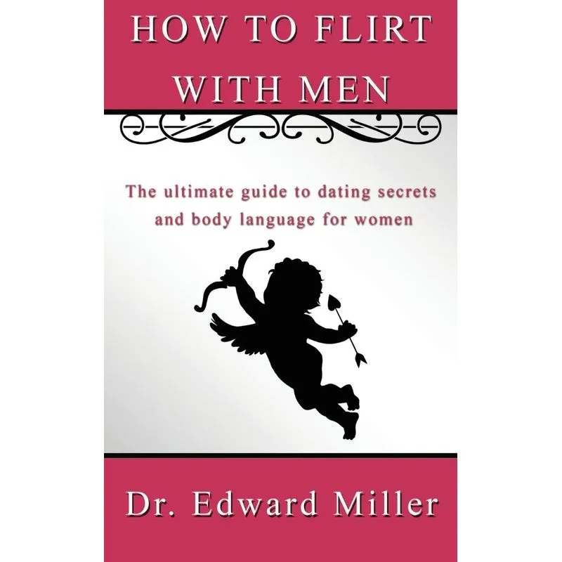 How to flirt with men