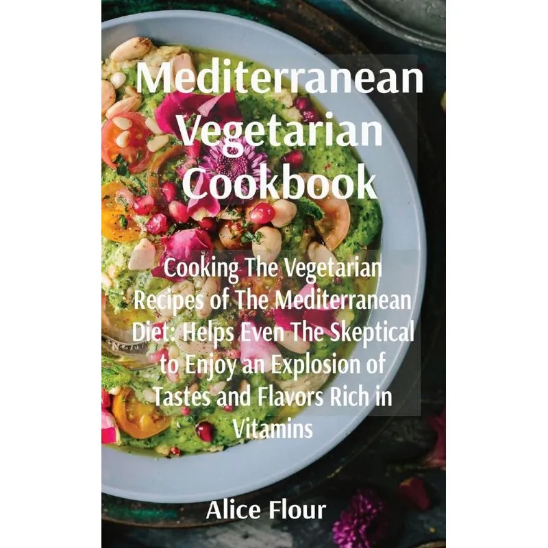 Mediterranean Vegetarian Cookbook