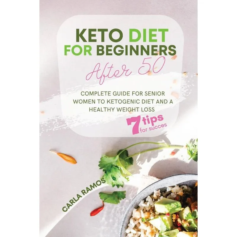 KETO DIET FOR BEGINNERS AFTER 50