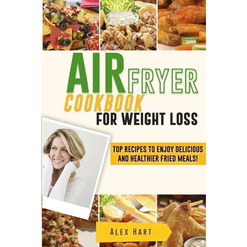 Air Fryer Cookbook for Weight Loss