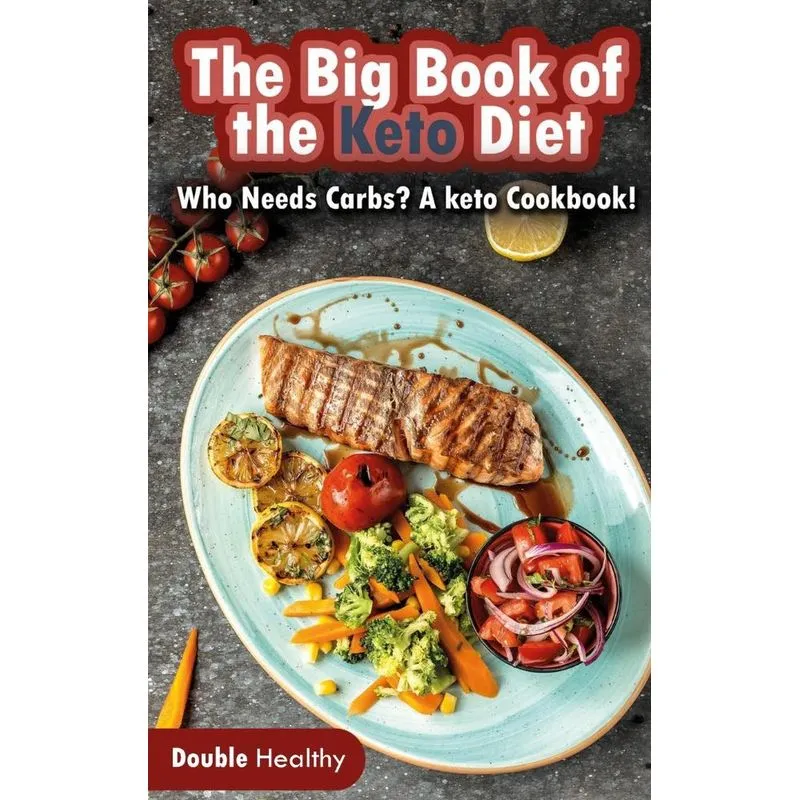 The Big Book of the Keto Diet