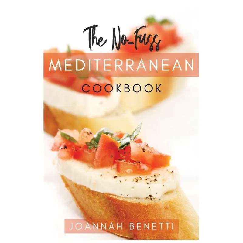 The No-Fuss Mediterranean Diet