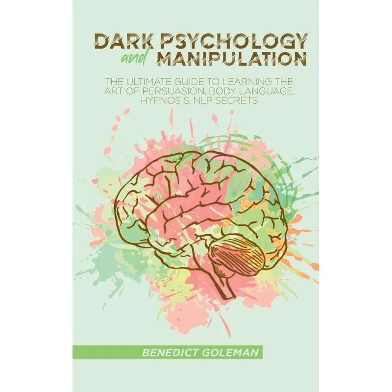 DARK PSYCHOLOGY AND MANIPULATION