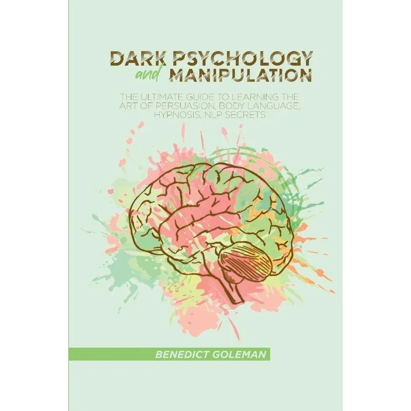 DARK PSYCHOLOGY AND MANIPULATION