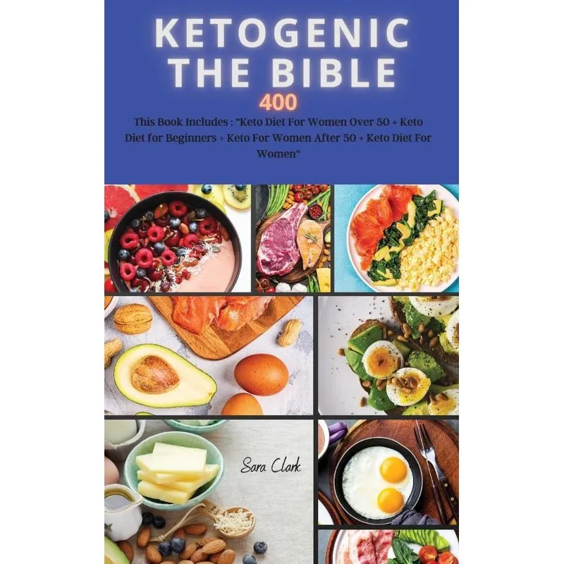 KETOGENIC THE BIBLE 400 recipes