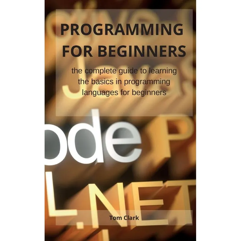 PROGRAMMING FOR BEGINNERS