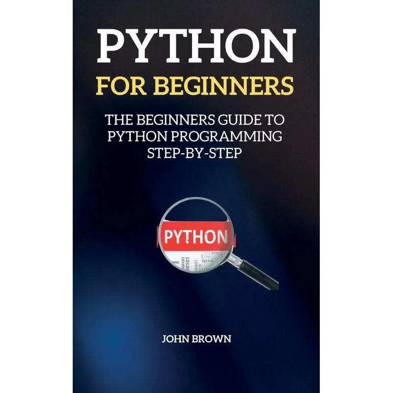 PYTHON FOR BEGINNERS