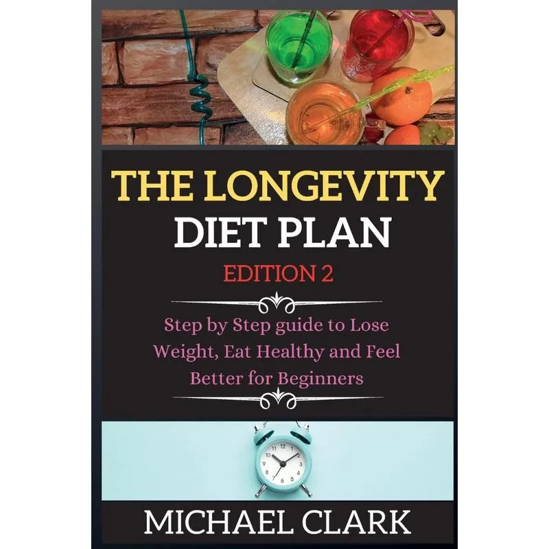 THE LONGEVITY DIET PLAN edition 2