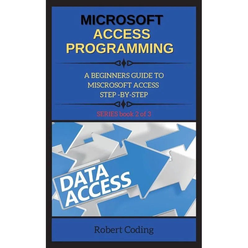 MICROSOFT ACCESS PROGRAMMING