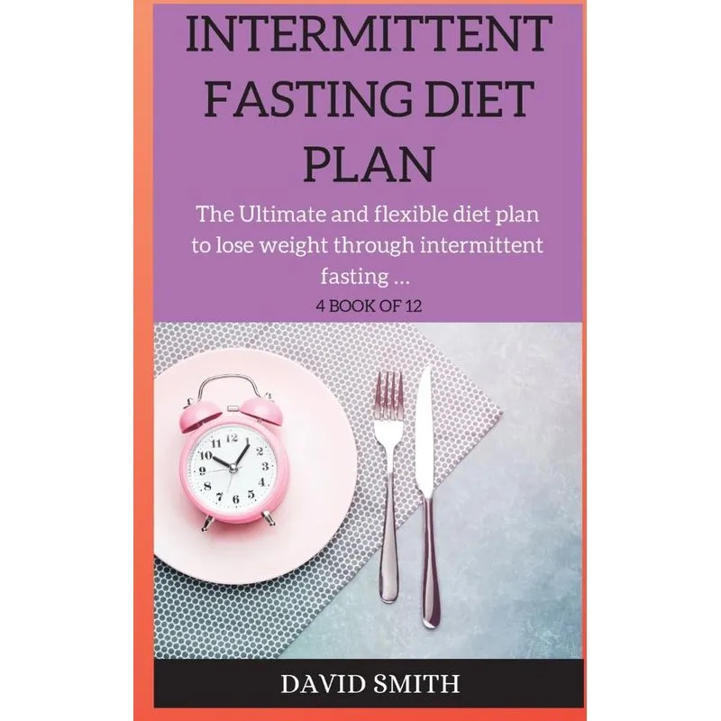 INTERMITTENT FASTING DIET PLAN