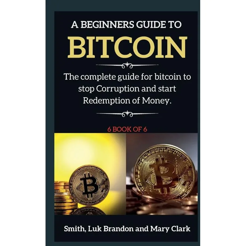 A BEGINNERS GUIDE TO BITCOIN