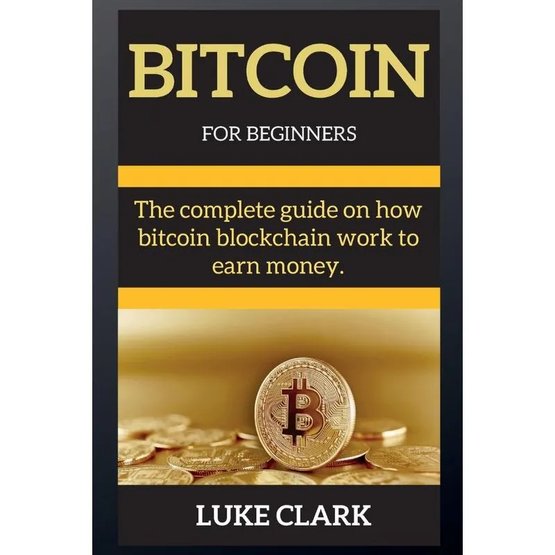 BITCOIN FOR BEGINNERS