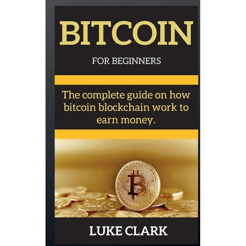 BITCOIN FOR BEGINNERS