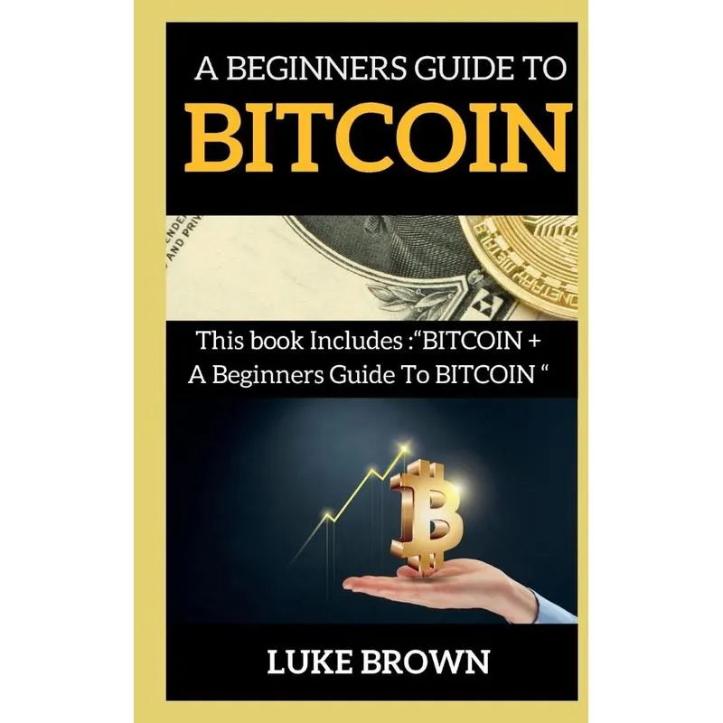 A BEGINNERS GUIDE TO BITCOIN