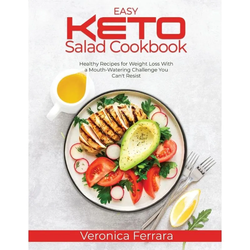 Easy Keto Salad Cookbook