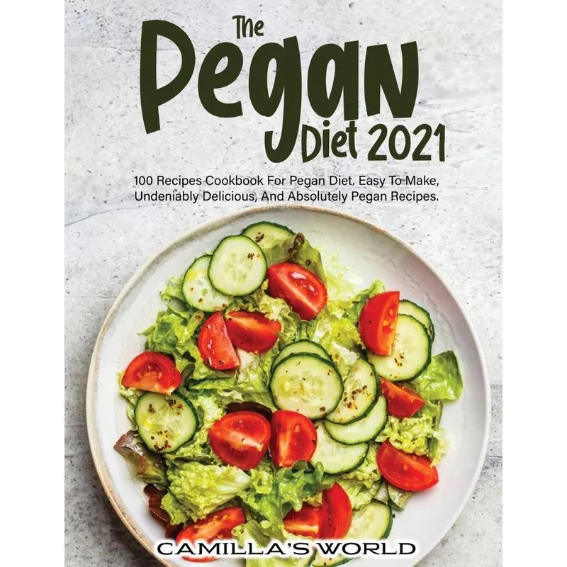 THE PEGAN DIET 2021