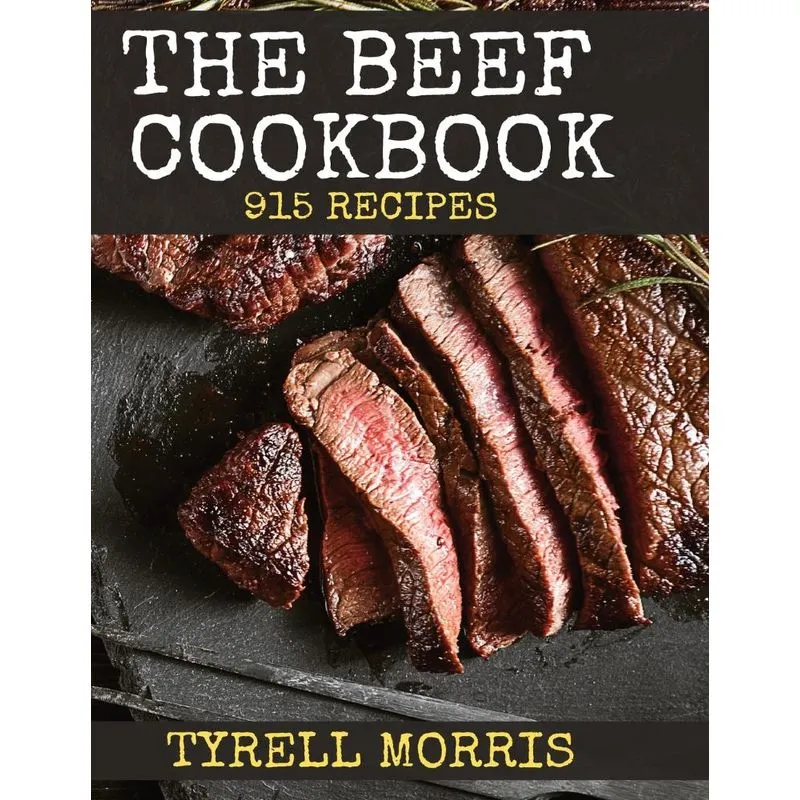 The Beef Cookbook