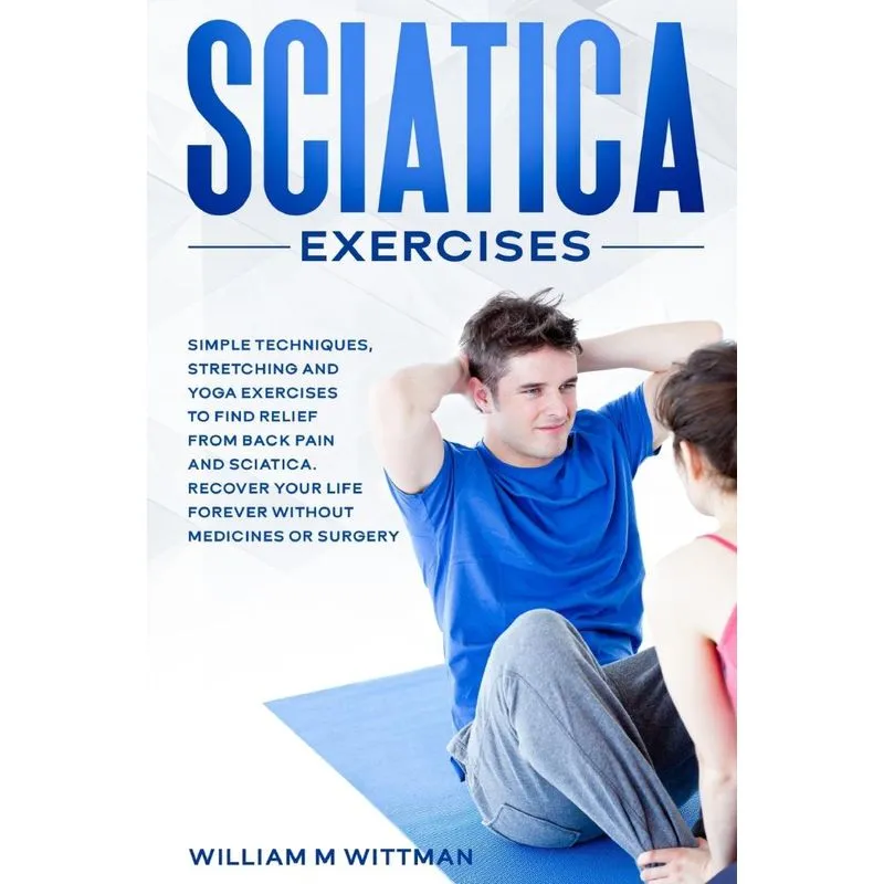 Sciatica Exercises