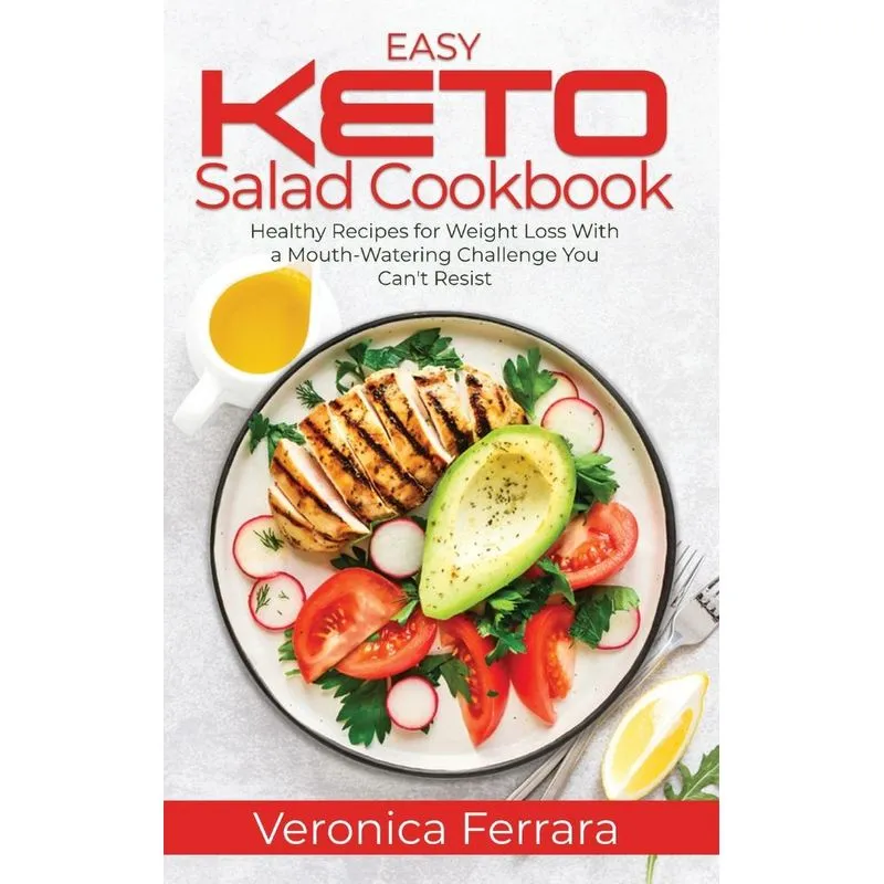 Easy Keto Salad Cookbook