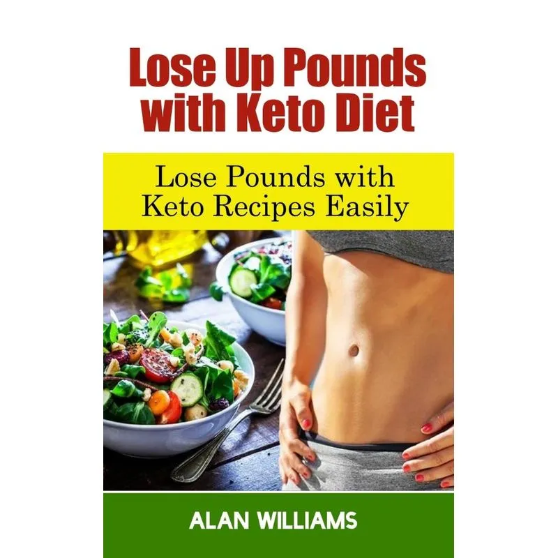 Lose Up Pounds with Keto Diet